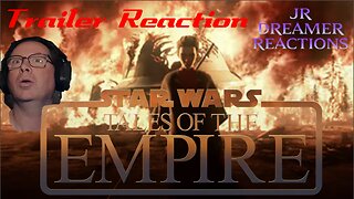 Star Wars Tales of the Empire reaction upload