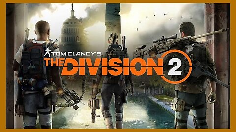Quietly playing Division 2