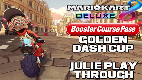 🏍🏎💨 Mario Kart 8 Deluxe - Golden Dash Cup - Julie Playthrough - Nintendo Switch 🏍🏎💨 😎Benjamillion