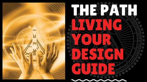 The Path of Becoming a Living Your Human Design Guide