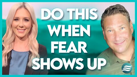 Nathan French: Do This When Fear Shows Up! | May 17 2024