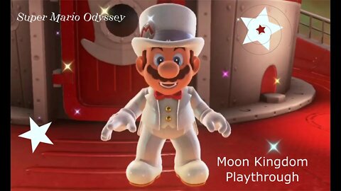 Super Mario Odyssey: Moon Kingdom Playthrough