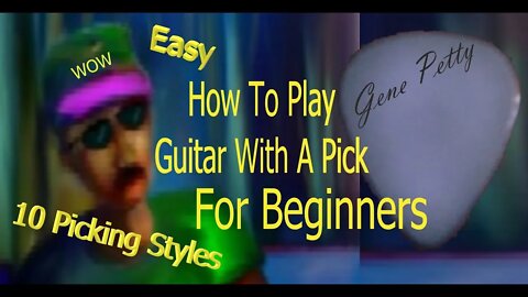 How To Play Guitar With A Pick
