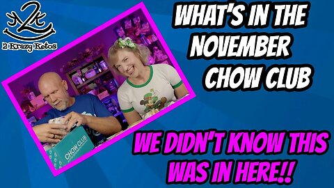 November chow club box | There's a cool surprise |