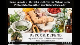 HG- Ep 5 BONUS: DETOX & DEFEND: Top Natural Detox Protocols to Strengthen Your Natural Immunity