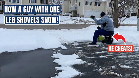 SHOVELING SNOW WITH ONE LEG!