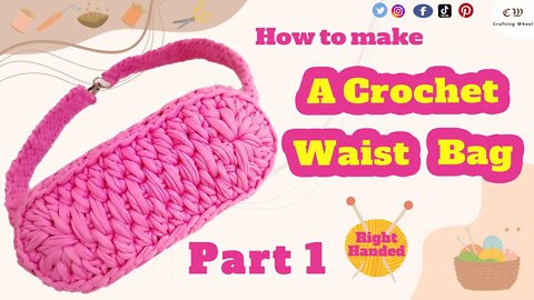 How to make a crochet waist bag Part 1 - ( Right Handed )