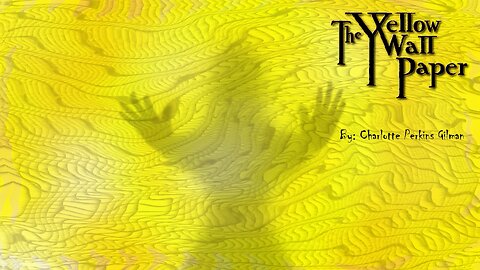 The Yellow Wallpaper by Charlotte Perkins Gilman - Original Story