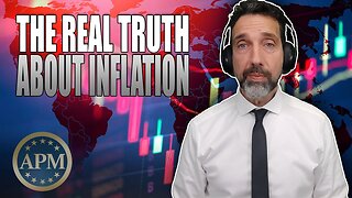 The Real Truth About New Inflation Reports