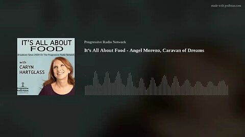 It’s All About Food - Angel Moreno, Caravan of Dreams