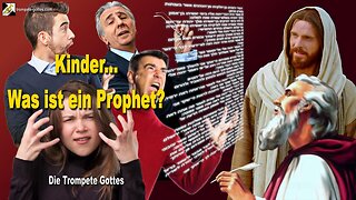 Kinder... Was ist ein Prophet ?... Spitzt eure Ohren und hört zu! 🎺 Der Trompetenruf Gottes