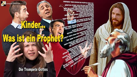 Kinder... Was ist ein Prophet ?... Spitzt eure Ohren und hört zu! 🎺 Der Trompetenruf Gottes