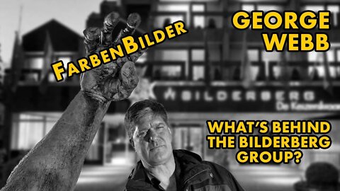 What's Behind The Bilderberg Group?