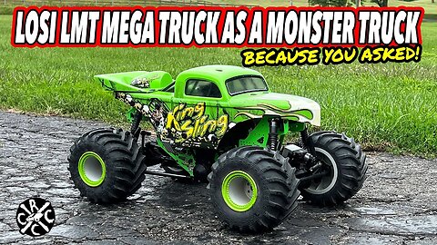 Losi LMT King Sling Mega Truck As A Monster Truck...Because You Asked For It!