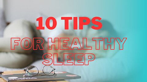 Sleep Like a Baby: 10 Proven Tips for Healthy Sleep. How to Sleep Better: 10 Tips for Healthy Sleep