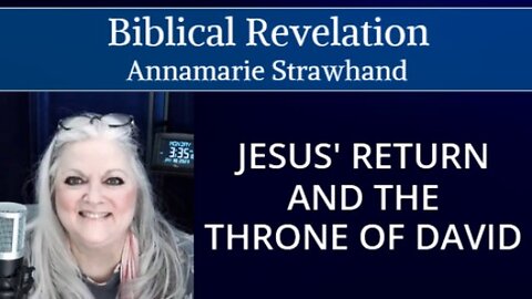 Biblical Revelation: Jesus' Return and The Throne of David