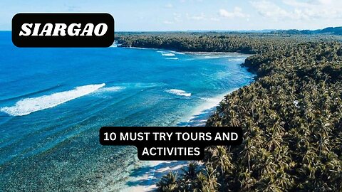 SIARGAO: 10 Things to do