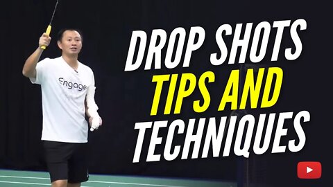 Drop shots tips and techniques featuring Coach Hendry Winarto #badminton #bulutangkis