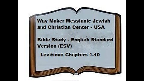 Bible Study - English Standard Version - ESV - Leviticus 1-10