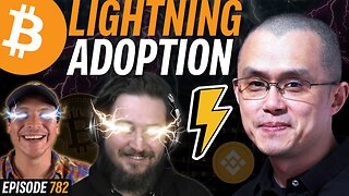 BREAKING: Binance Integrates Bitcoin's Lightning Network | EP 782