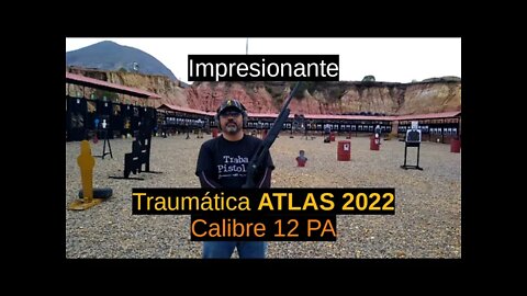 (Traumática) Atlas 2002 -Calibre 12Ga PA