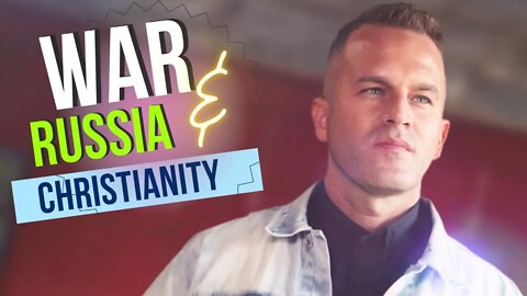 WAR, RUSSIA & CHRISTIANITY