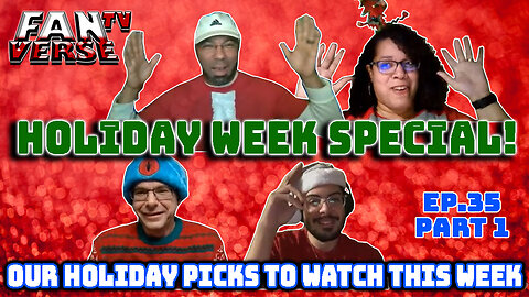 "HOLIDAY WEEK SPECIAL" IS HERE! Our Recommendations. Ep. 35, Part 1