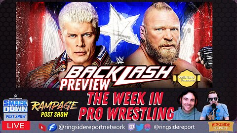 WWE Backlash 2023 | The Week in Pro Wrestling | Preview and Predictions | Live Stream🟥