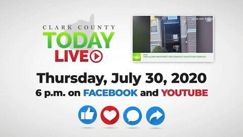 WATCH: Clark County TODAY LIVE • Thursday, July 30, 2020