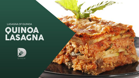 Quinoa Lasagna