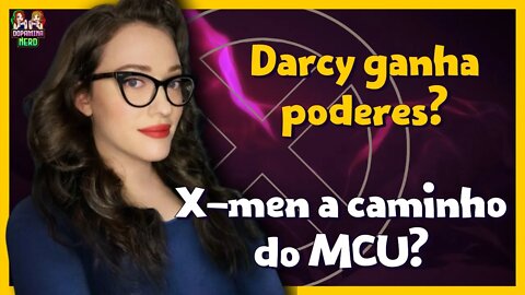 Darcy ganha poderes? X-men no MCU? - Teoria