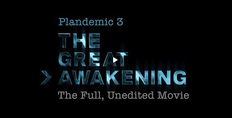 ⬛️🔥❗️PLANDEMIC 3: THE GREAT AWAKENING (2023) ▪️ FULL DOCUMENTARY 🔥🔥🔥