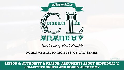 Lesson 9: Authority & Reason: Arguments About Individual v. Collective Rights and Bodily Autonomy
