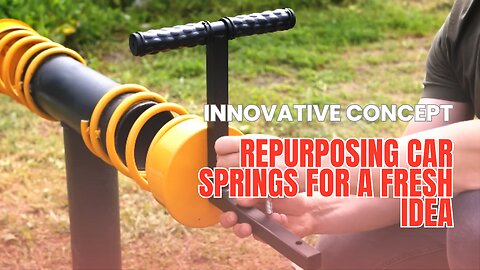Innovative Concept: Repurposing Car Springs for a Fresh Idea!