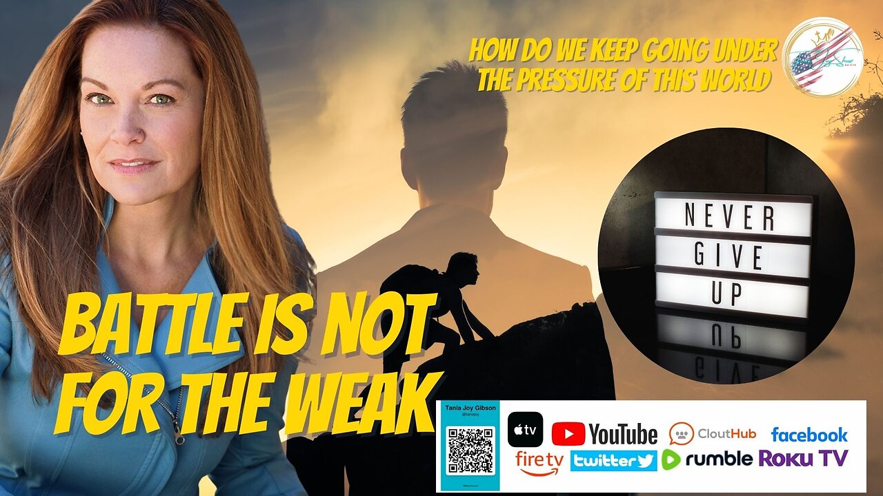 The Tania Joy Show | The Battle is NOT for the Weak | What is COMING!?!