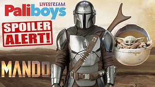MANDALORIAN SPOILER DISCUSSION AND TOY TALK WITH THE PALIBOYS
