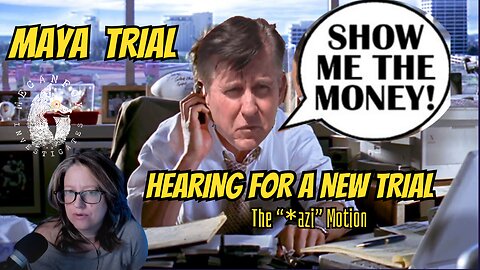 Take Care of Maya Trial: Hearing for a Motion for New Trial! #TheDickDefense