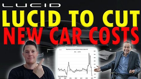 Why Lucid Might Cut New Car Costs │ Used v New Car Spread Widening ⚠️ Must Watch Lucid