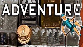 Adventures With Gold And Silver