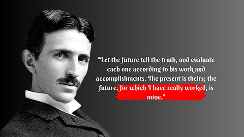 Nikola Tesla's quote's