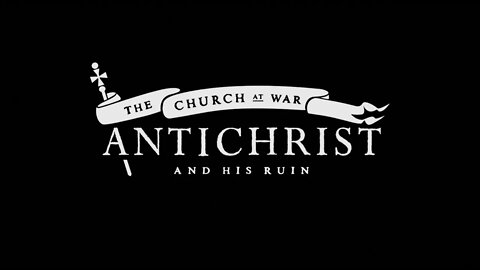 Antichrist and His Ruin - Official Trailer