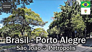 🚗 🌞 Dirigindo por Porto Alegre, bairros São João ➡️ Petrópolis