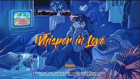 Jessica - Whisper in Love (Official Lyric Video) Lofi Chill | Slowed Reverb