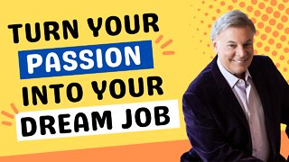 How To Turn Your Passion Into Your Dream Job | Lance Wallnau