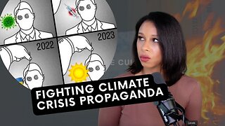 Fighting back against Climate Crisis Propaganda