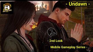 2nd Look Mobile Game - Undawn [Early Access] (English Version) [CBT 1] [Android/PC] (Part One) (Raven Shelter Exploration & Main Chapter 2 Quest)