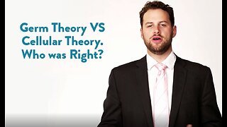 Germ Theory VS Cellular Theory. Who Was Right - 2016