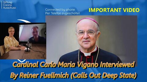 Cardinal Carlo Maria Vigano Calls Out The Deep State.