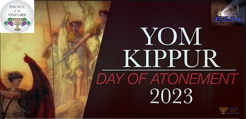 Yom Kippur - The Day of Atonement - Judgement Day 2023 - When, How & Prophecy