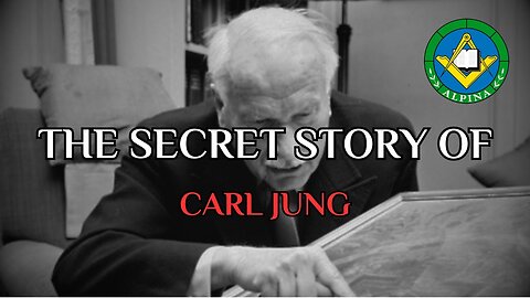 Carl Jung - His Secret Masonic Lineage and Alchemical Studies 5-8-2023